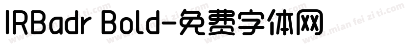 IRBadr Bold字体转换